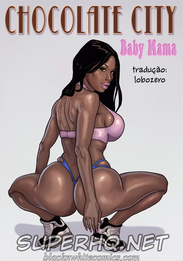 Baby mama chocolate city